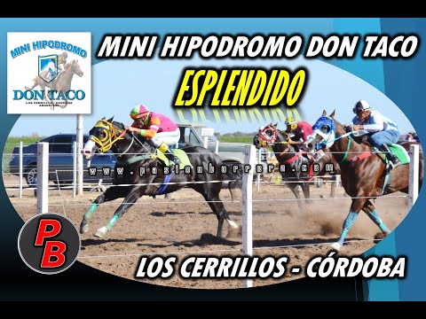 ESPLENDIDO, MINI HIPODROMO DON TACO - LOS CERRILLOS (19-06-2022)