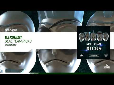 DJ Xquizit - SEAL Team Ricks (Original mix)