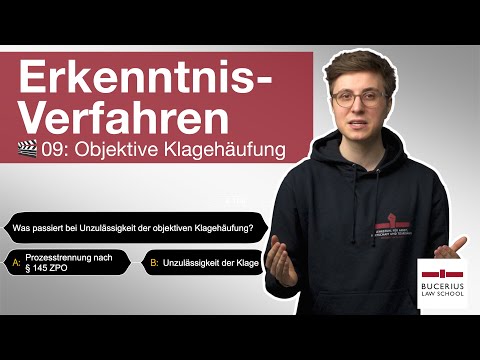 🟨 Objektive Klagehäufung | 🎬 09 | ZPO-Erkenntnisverfahren