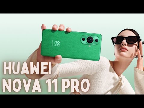 Huawei Nova 11 Pro: The Most Powerful and Advanced Smartphone of 2023