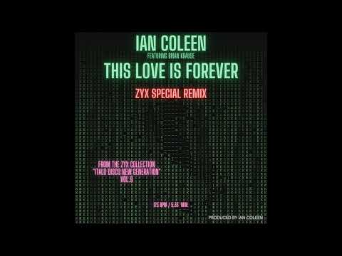 IAN COLEEN & BRIAN KRAUSE - THIS LOVE IS FOREVER ( ZYX VERSION )