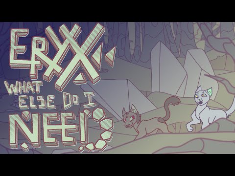 🪐ERYX 🪐 What Else Do I Need