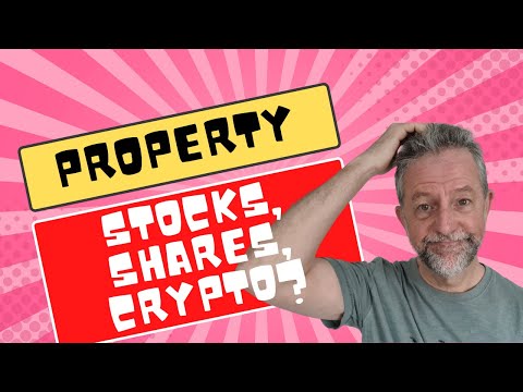 Best long term investment: stocks, shares, crypto or property?
