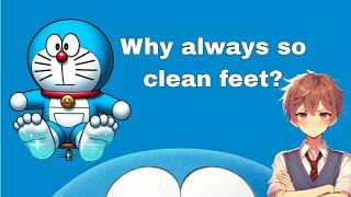 The reason behind Doraemon's clean feet is *anti-gravity*