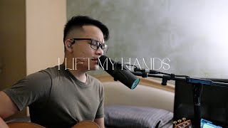 I Lift My Hands - Chris Tomlin (Cover)