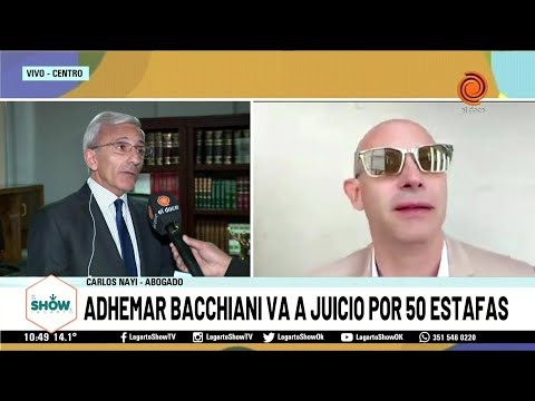 ADHEMAR BACCHIANI va a juicio por 50 hechos de estafa