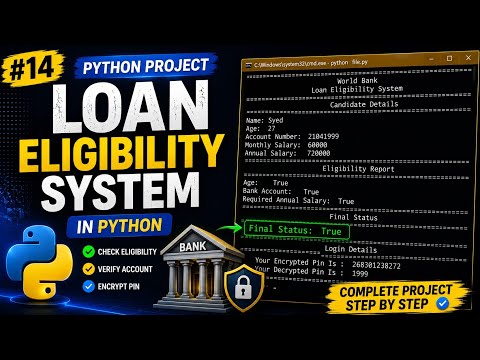 Python Loan Eligibility System Project Python Operators Mini Project Python Complete Course 14