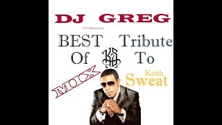 ✅  OLD SCHOOL RNB MIX BEST OF KEITH SWEAT