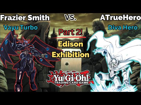 (Part 2) Frazier Smith vs. ATrueHero - Clash of the Titans - YGO Edison Format