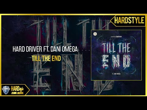 Hard Driver ft. Dani Omega - Till The End (Extended)