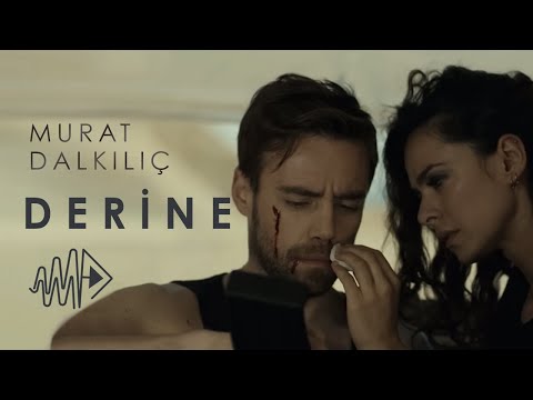 Murat Dalkılıç - Derine (Official Video)
