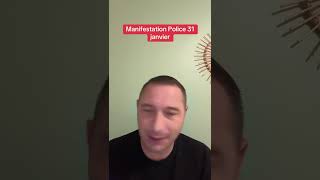 La police appelle les citoyens à manifester avec eux le 31 janvier