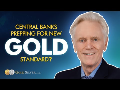 ALERT: A New GOLD STANDARD? Central Banks Prep For a 'Monetary Reset'