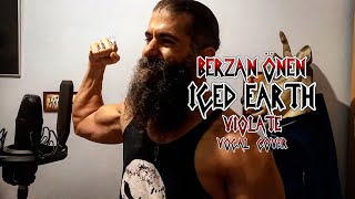 Iced Earth - Violate (Vocal Cover - Berzan Önen)