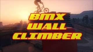 BMX WALL CLIMBER  -  Performed by YAKUZAS ELITE  -GTA 5 ONLINE PS4