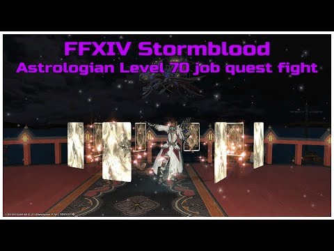 FFXIV Stormblood Astrologian Level 70 job quest fight