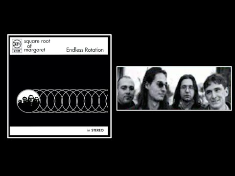 Square Root Of Margaret - 2001 - Endless Rotation (Preview)