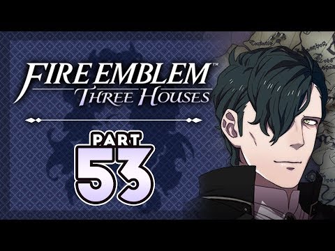 Part 53: Let's Play Fire Emblem, Three Houses, Blue Lions, New Game+ - "Hubert Does An Oopsie"