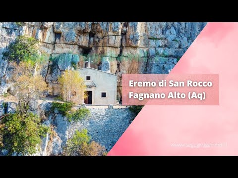 Eremo di San Rocco - Ripa di Fagnano Alto (AQ) - Abruzzo