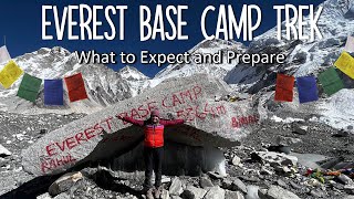 Everest Base Camp Trek - What to Expect, How to Prepare and Travel Tips!