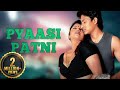 Pyaasi Patni HD Swati Verma Kishore Sasi Leena Bollywood Romantic Movie