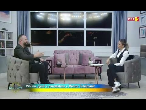 MENTOR SULEJMANI - RITMI I DITËS - TVM2