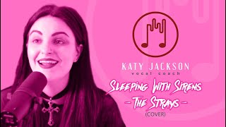 SLEEPING WITH SIRENS - The Strays Cover | Katy Jackson