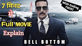 Bell Bottom (2021) Movie Explained In Hindi |Bell Bottom Story Explained|Akshay Kumar|Vanni Kapoor
