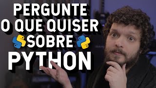 Pergunte o que quiser sobre python | Live de Python #298