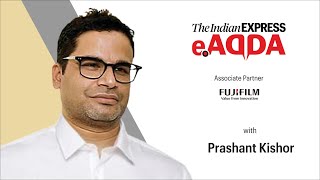 Express E.Adda Live With Prashant Kishor (Political Strategist and Tactician)