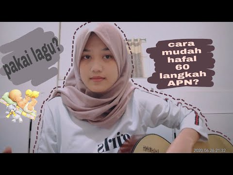 60 Langkah APN || Penugasan Mata Kuliah "Keterampilan Asuhan Kebidanan Persalinan"