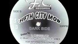 Fifth City Mob - Dark Side