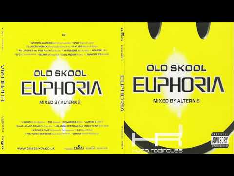 Old Skool Euphoria Mixed by Altern 8 (CD 1) [Telstar TV] {2001}