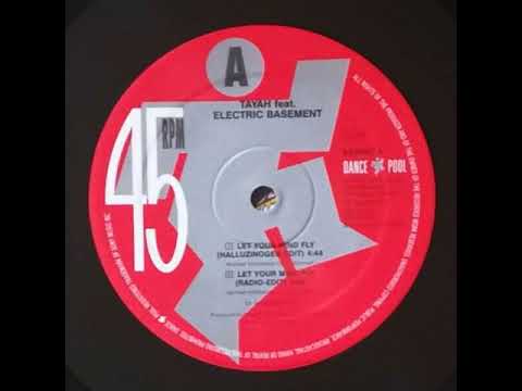 Tayah feat. Electric basement - Let your mind fly (Halluzinogen edit)