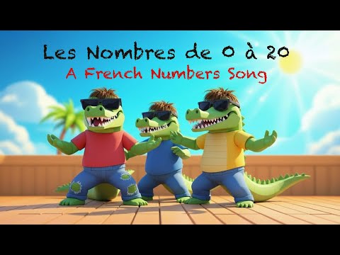 French Numbers Song 0 - 20  |  Les Nombres de 0 à 20