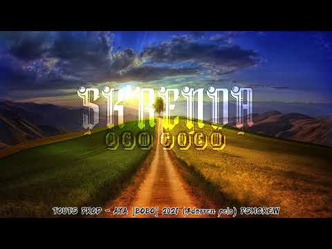 AYA - BOBO - [TOUTS PROD] PSMCREW (4DARREN PELO) 2021