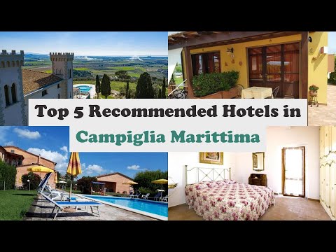 Top 5 Recommended Hotels In Campiglia Marittima | Best Hotels In Campiglia Marittima