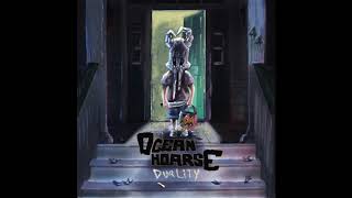Oceanhoarse - Duality