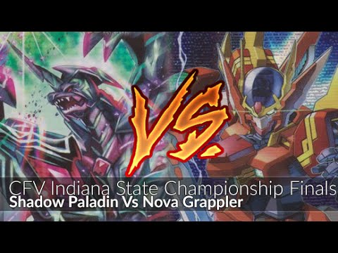 Nova Grappler Vs Shadow Paladin - Cardfight!! Vanguard ARG Indiana States Finals