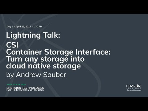 Lightning Talk: CSI – Container Storage Interface - Andrew Sauber