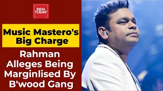 Music Maestro AR Rahman Says There Is A Gang Preventing Him From Getting Work In Bollywood | DOWNLOAD THIS VIDEO IN MP3, M4A, WEBM, MP4, 3GP ETC