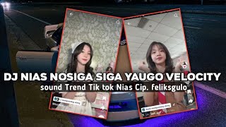 Download lagu DJ NIAS NOSIGA SIGA YAUGO VELOCITY - DJ NIAS AILADO WAMAIGI YAUGÖ VIRAL TIKTOK TERBARU mp3 Download lagu DJ NIAS NOSIGA SIGA YAUGO VELOCITY - DJ NIAS AILADO WAMAIGI YAUGÖ VIRAL TIKTOK TERBARU mp3