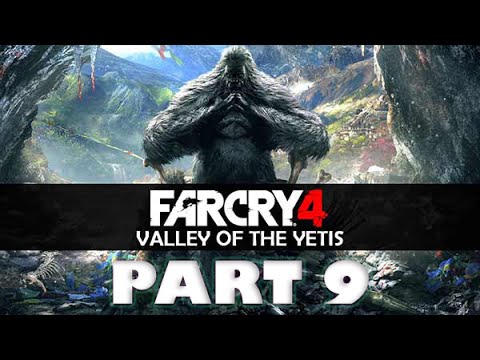 Far Cry 4 - Valley of the Yetis Part 9