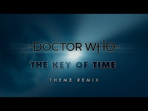 [2020] Doctor Who: The Key of Time | Theme Remix (ft, Peter Miles)