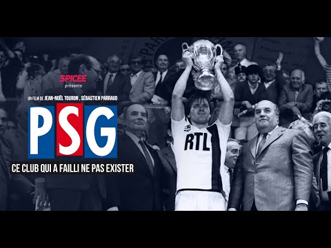 Documentaire PSG : ce club qui a failli ne pas exister [BA]