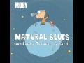 Moby - Natural Blues (Katcha Remix) 
