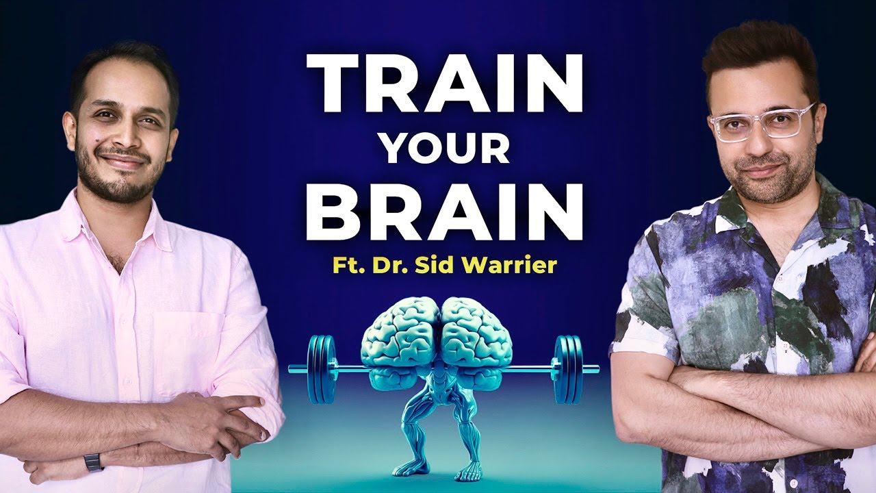 Train Your Brain Ft. Dr. Sid Warrier | Sandeep Maheshwari | Hindi