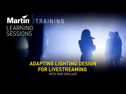 Adapting Lighting Design for Livestreaming with Rob Sinclair – Webinar