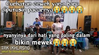Download lagu Curhatan cewek yang baru diputus pacarnya - Tak Ikhlasno (cover) Chandra | aZkia naDa mp3