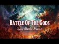 Battle Of The Gods D D TTRPG Epic Battle Music Royalty Free 1 Hour